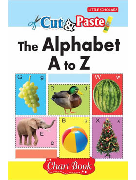 Little Scholarz Cut & Paste - The Alphabet A To Z